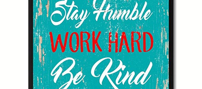 SpotColorArt Stay Humble Work Hard Be Kind Framed Canvas Art, 22″ x 29″, Aqua Review