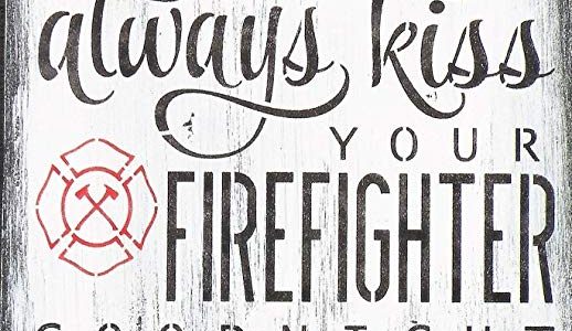 Always Kiss Your Firefighter Goodnight Painting, Hand Painted White Washed Firefighter Sign, Handmade Firehouse Decor, First Responder Sign, Firefighter Wedding Gift, Fire Academy Graduation Gift Review